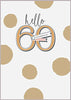 Hello 60 Celebrate Happy Birthday Card