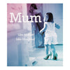 Mum Birthday Card "Like Mother Like Daughter"