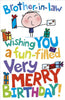 Brother-in-Law Wishing You A Fun Birthday Card