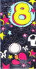 You Are 8 Birthday Card