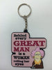 Behind Every Great Man Aunty Acid 3D Rubber Keyring