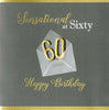 Sensational At 60 60th Birthday Greeting Card Hand-Finished Notting Hill Cards