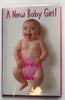 New Born Baby Girl Birth Congratulation Humour Greeting Card