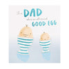 Dad Father's Day Humour Card Good Egg