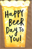 Happy Beer Day to You! Birthday Card Humour Hanson White