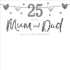 Mum & Dad 25th Silver Wedding Anniversary Card Luxury