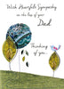 On The Loss of Your Dad Hand Finished Heartfelt Sympathy Card