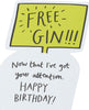 Gin Funny Birthday Card