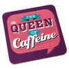 Back Chat Backchat 'The Queen of Caffeine' Coaster