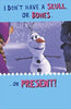 Frozen i don't have a skull or bones or a present birthday card disney {DC}