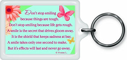 Don't Stop Smiling Sentimental Keyring