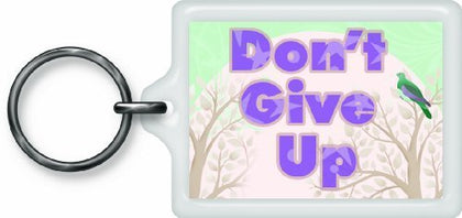 Don't Give up Sentimental Keyring