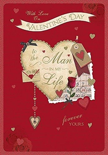 Man In My Life Valentines Day Card