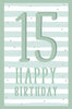 Age 15 Birthday Card Glitter Design