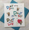 Daddy Means Smiles Hugs Love The World To Me Father's Day Card